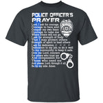 Police Officers Prayer T-Shirt CustomCat