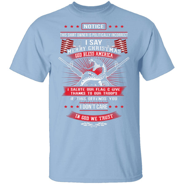 Politically Incorrect T-Shirt CustomCat