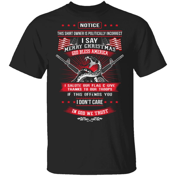 Politically Incorrect T-Shirt CustomCat