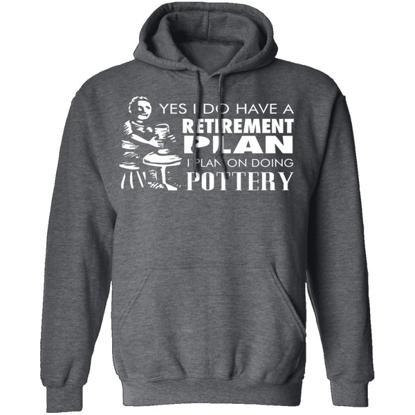 Pottery Retirement Plan T-Shirt CustomCat