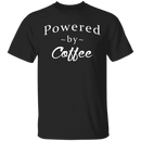 Powered By Coffee T-Shirt CustomCat