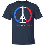 Pray For Paris T-Shirt CustomCat