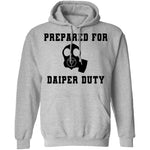 Prepared For Daiper Duty T-Shirt CustomCat