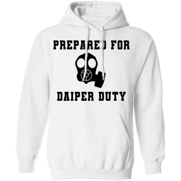 Prepared For Daiper Duty T-Shirt CustomCat