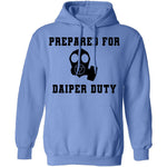 Prepared For Daiper Duty T-Shirt CustomCat