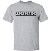 Proabortion T-Shirt
