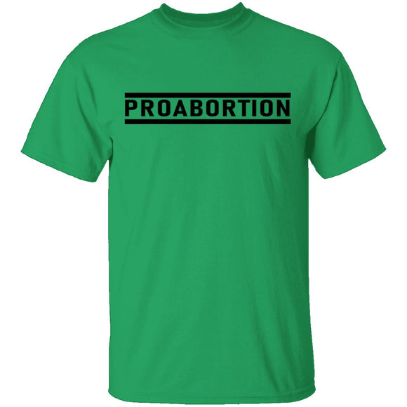Proabortion T-Shirt CustomCat