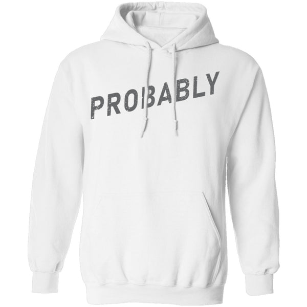 Probably T-Shirt CustomCat