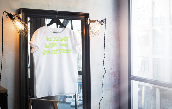 Probably Late For Something  T-shirts & Hoodie