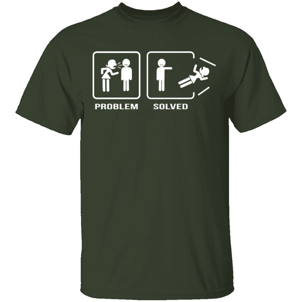 Problem Solved T-Shirt CustomCat