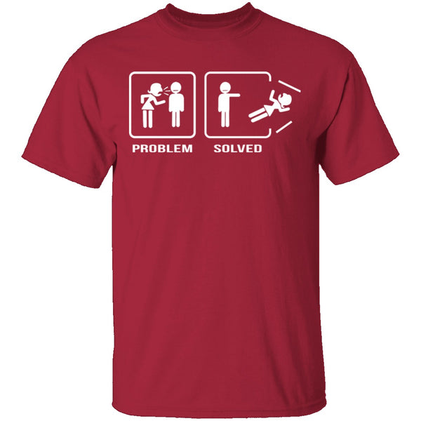 Problem Solved T-Shirt CustomCat