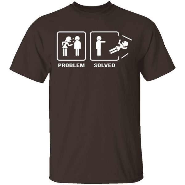 Problem Solved T-Shirt CustomCat