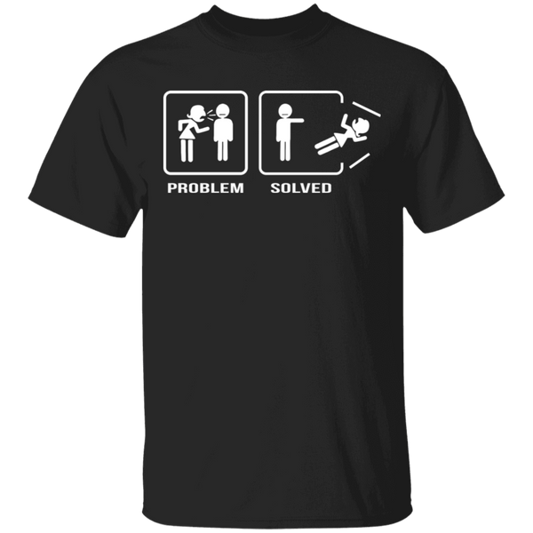 Problem Solved T-Shirt CustomCat