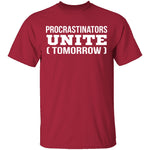 Procrastinators Unite Tomorrow T-Shirt CustomCat