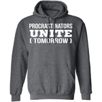 Procrastinators Unite Tomorrow T-Shirt CustomCat