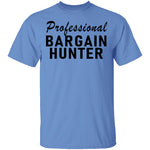 Professional Bargain Hunter T-Shirt CustomCat