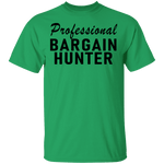 Professional Bargain Hunter T-Shirt CustomCat