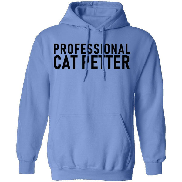 Professional Cat Petter T-Shirt CustomCat
