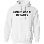 Professional Dreamer T-Shirt CustomCat