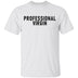 Professional Virgin T-Shirt CustomCat