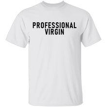 Professional Virgin T-Shirt