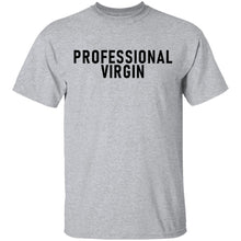 Professional Virgin T-Shirt