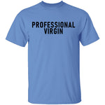 Professional Virgin T-Shirt CustomCat