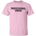 Professional Virgin T-Shirt CustomCat