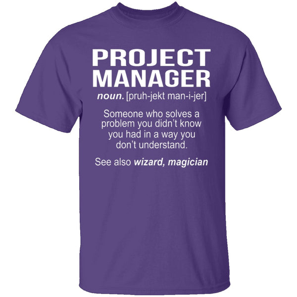 Project Manager Definition T-Shirt CustomCat