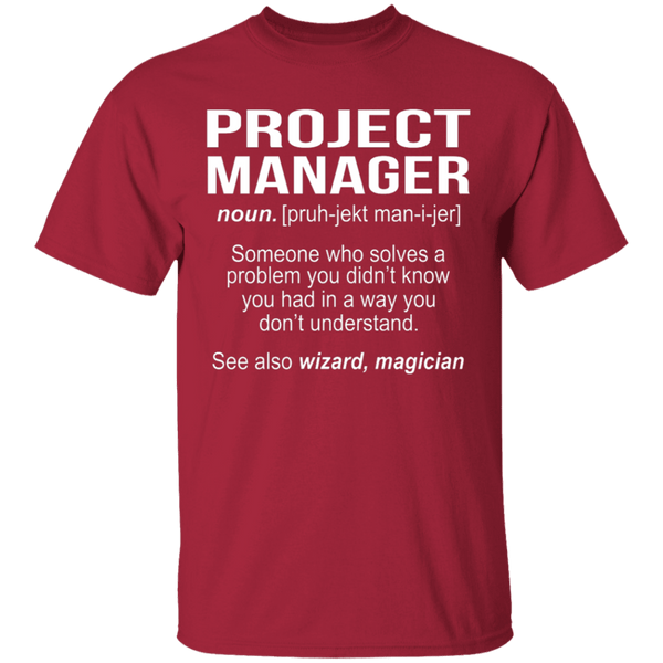 Project Manager Definition T-Shirt CustomCat