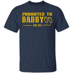 Promoted to Daddy T-Shirt CustomCat