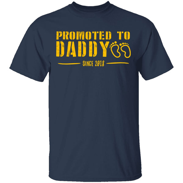 Promoted to Daddy T-Shirt CustomCat