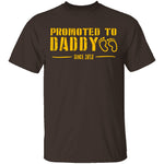 Promoted to Daddy T-Shirt CustomCat