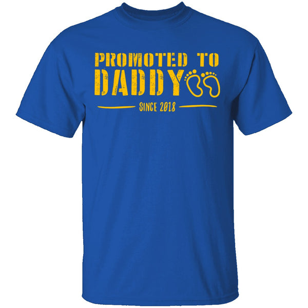 Promoted to Daddy T-Shirt CustomCat