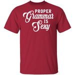 Proper Grammar Is Sexy T-Shirt CustomCat