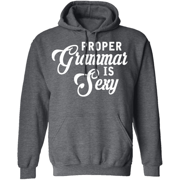 Proper Grammar Is Sexy T-Shirt CustomCat