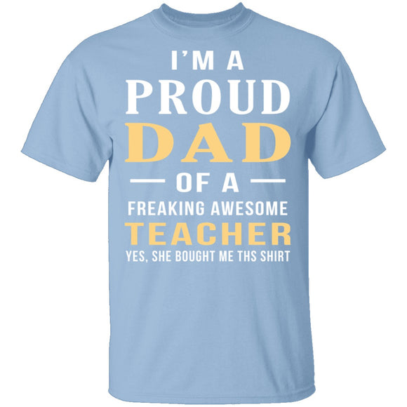 Proud Dad Of An Awesome Teacher T-Shirt CustomCat