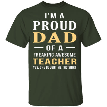 Proud Dad Of An Awesome Teacher T-Shirt CustomCat