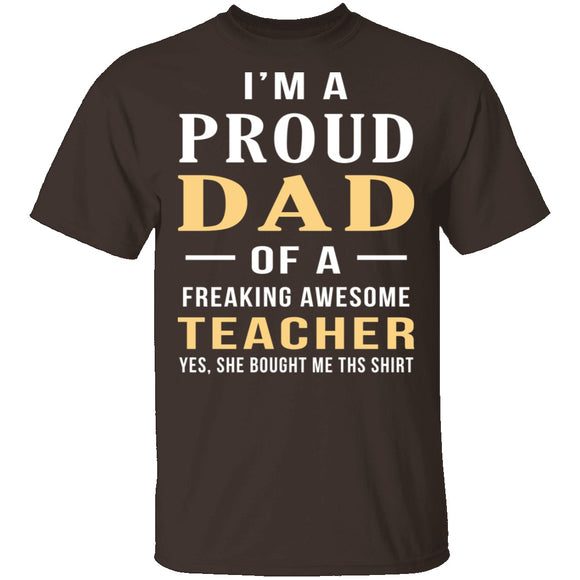 Proud Dad Of An Awesome Teacher T-Shirt CustomCat