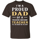 Proud Dad Of An Awesome Teacher T-Shirt CustomCat