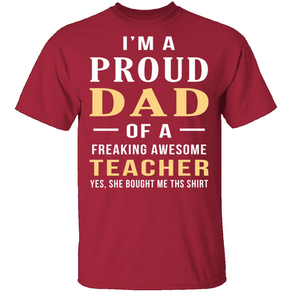 Proud Dad Of An Awesome Teacher T-Shirt CustomCat