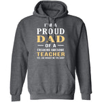 Proud Dad Of An Awesome Teacher T-Shirt CustomCat
