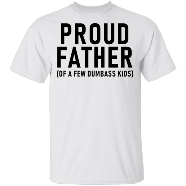 Proud Father T-Shirt CustomCat