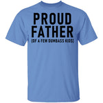 Proud Father T-Shirt CustomCat