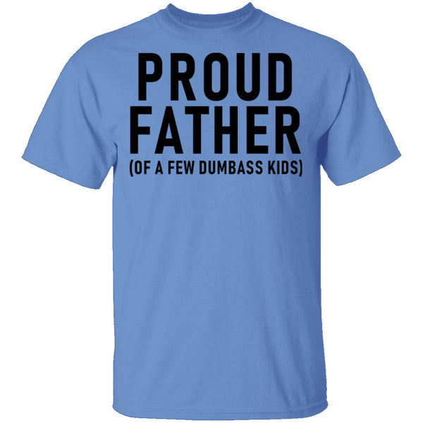 Proud Father T-Shirt CustomCat
