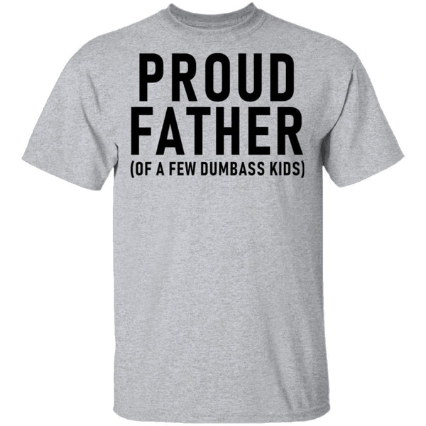 Proud Father T-Shirt CustomCat