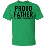 Proud Father T-Shirt CustomCat