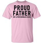 Proud Father T-Shirt CustomCat