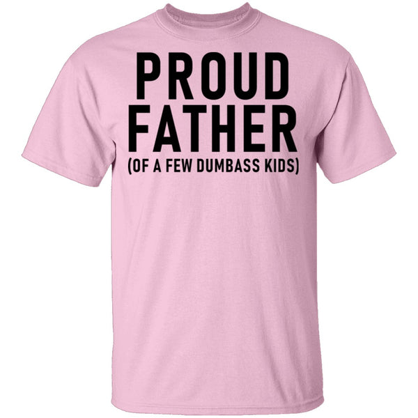 Proud Father T-Shirt CustomCat