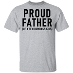 Proud Father T-Shirt CustomCat
